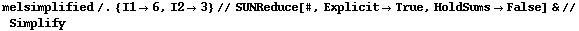 melsimplified /. {I1 -> 6, I2 -> 3} // SUNReduce[#, Explicit -> True, HoldSums -> False] & // Simplify