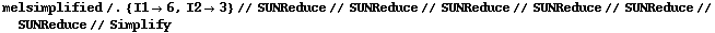melsimplified /. {I1 -> 6, I2 -> 3} // SUNReduce // SUNReduce // SUNReduce // SUNReduce // SUNReduce // SUNReduce // Simplify