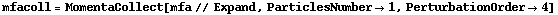 mfacoll = MomentaCollect[mfa // Expand, ParticlesNumber -> 1, PerturbationOrder -> 4]