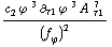 (c _ 2^(  ) ϕ^( )^3 ∂ _ τ1 ϕ^( ) _ �^3 A^( ) _ τ1^7)/(f _ ϕ^(�   ))^2