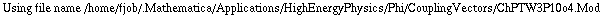 Using file name /home/fjob/.Mathematica/Applications/HighEnergyPhysics/Phi/CouplingVectors/ChPTW3P10o4.Mod