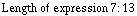 Length of expression   7  :   13