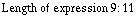 Length of expression   9  :   11