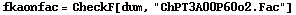 fkaonfac = CheckF[dum, "ChPT3A00P60o2.Fac"]