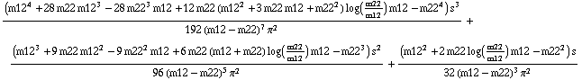 ((m12^4 + 28 m22 m12^3 - 28 m22^3 m12 + 12 m22 (m12^2 + 3 m22 m12 + m22^2) log(m22/m12) m12 - m22^4) s^3)/(192 (m12 - m22)^7 π^2) + ((m12^3 + 9 m22 m12^2 - 9 m22^2 m12 + 6 m22 (m12 + m22) log(m22/m12) m12 - m22^3) s^2)/(96 (m12 - m22)^5 π^2) + ((m12^2 + 2 m22 log(m22/m12) m12 - m22^2) s)/(32 (m12 - m22)^3 π^2)