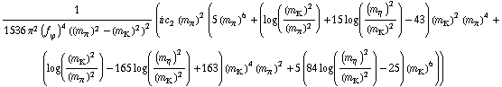 1/(1536 π^2 (f _ ϕ^(ó ))^4 ((m _ π^(ó ))^2 - (m _ K^(ó ))^2)^2) (i c _ 2^( ) (m _ π^(ó ))^2 (5 (m _ π^(ó ))^6 + (log((m _ K^(ó ))^2/(m _ π^(ó ))^2) + 15 log((m _ η^(ó ))^2/(m _ K^(ó ))^2) - 43) (m _ K^(ó ))^2 (m _ π^(ó ))^4 + (log((m _ K^(ó ))^2/(m _ π^(ó ))^2) - 165 log((m _ η^(ó ))^2/(m _ K^(ó ))^2) + 163) (m _ K^(ó ))^4 (m _ π^(ó ))^2 + 5 (84 log((m _ η^(ó ))^2/(m _ K^(ó ))^2) - 25) (m _ K^(ó ))^6))