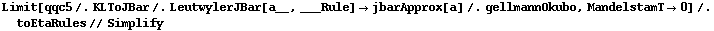 Limit[qqc5 /. KLToJBar /. LeutwylerJBar[a__, ___Rule] -> jbarApprox[a] /. gellmannOkubo, MandelstamT -> 0] /. toEtaRules // Simplify