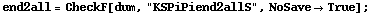 end2all = CheckF[dum, "KSPiPiend2allS", NoSave -> True] ;