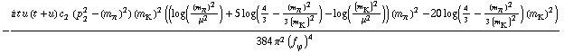 -(i t u (t + u) c _ 2^(  ) (p _ 2^2 - (m _ π^(�   ))^2) (m _ K^(�   ))^2 ((log((m _ π^(�   ))^2/μ^2) + 5 log(4/3 - (m _ π^(�   ))^2/(3 (m _ K^(�   ))^2)) - log((m _ K^(�   ))^2/μ^2)) (m _ π^(�   ))^2 - 20 log(4/3 - (m _ π^(�   ))^2/(3 (m _ K^(�   ))^2)) (m _ K^(�   ))^2))/(384 π^2 (f _ ϕ^(�   ))^4)