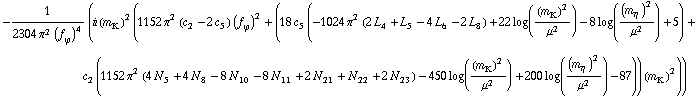 -1/(2304 π^2 (f _ ϕ^(�   ))^4) (i (m _ K^(�   ))^2 (1152 π^2 (c _ 2^(  ) - 2 c _ 5^(  )) (f _ ϕ^(�   ))^2 + (18 c _ 5^(  ) (-1024 π^2 (2 L _ 4^(  ) + L _ 5^(  ) - 4 L _ 6^(  ) - 2 L _ 8^(  )) + 22 log((m _ K^(�   ))^2/μ^2) - 8 log((m _ η^(�   ))^2/μ^2) + 5) + c _ 2^(  ) (1152 π^2 (4 N _ 5^(  ) + 4 N _ 8^(  ) - 8 N _ 10^(  ) - 8 N _ 11^(  ) + 2 N _ 21^(  ) + N _ 22^(  ) + 2 N _ 23^(  )) - 450 log((m _ K^(�   ))^2/μ^2) + 200 log((m _ η^(�   ))^2/μ^2) - 87)) (m _ K^(�   ))^2))