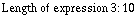 Length of expression   3  :   10