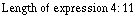 Length of expression   4  :   11