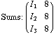 Sums: ( I ) 1 8 I 2 8 I 3 8