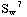 S _ w^7