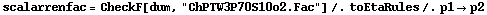 scalarrenfac = CheckF[dum, "ChPTW3P70S10o2.Fac"] /. toEtaRules /. p1 -> p2