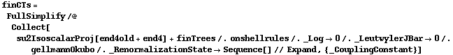 finCTs = FullSimplify /@ Collect[su2IsoscalarProj[end4old + end4] + finTrees /. onshellrules /. _Log -> 0 /. _LeutwylerJBar -> 0 /. gellmannOkubo /. _RenormalizationState -> Sequence[] // Expand, {_CouplingConstant}]