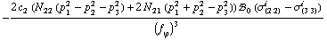-(2 c _ 2^(  ) (N _ 22^(  ) (p _ 1^2 - p _ 2^2 - p _ 3^2) + 2 N _ 21^(  ) (p _ 1^2 + p _ 2^2 - p _ 3^2)) !, _ 0^(  ) (σ _ (2 2)^i - σ _ (3 3)^i))/(f _ ϕ^(�   ))^3