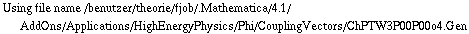 Using file name /benutzer/theorie/fjob/.Mathematica/4.1/AddOns/Applications/HighEnergyPhysics/Phi/CouplingVectors/ChPTW3P00P00o4.Gen