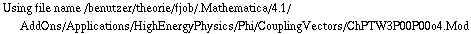 Using file name /benutzer/theorie/fjob/.Mathematica/4.1/AddOns/Applications/HighEnergyPhysics/Phi/CouplingVectors/ChPTW3P00P00o4.Mod