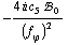 -(4 i c _ 5^(  ) !, _ 0^(  ))/(f _ ϕ^(�   ))^2