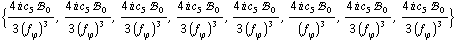 {(4 i c _ 5^(  ) !, _ 0^(  ))/(3 (f _ ϕ^(�   ))^3), (4 i c _ 5^(  ) !, _ 0^(  ))/(3 (f _ ϕ^(�   ))^3), (4 i c _ 5^(  ) !, _ 0^(  ))/(3 (f _ ϕ^(�   ))^3), (4 i c _ 5^(  ) !, _ 0^(  ))/(3 (f _ ϕ^(�   ))^3), (4 i c _ 5^(  ) !, _ 0^(  ))/(3 (f _ ϕ^(�   ))^3), (4 i c _ 5^(  ) !, _ 0^(  ))/(f _ ϕ^(�   ))^3, (4 i c _ 5^(  ) !, _ 0^(  ))/(3 (f _ ϕ^(�   ))^3), (4 i c _ 5^(  ) !, _ 0^(  ))/(3 (f _ ϕ^(�   ))^3)}