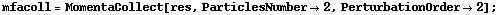 mfacoll = MomentaCollect[res, ParticlesNumber -> 2, PerturbationOrder -> 2] ;