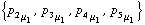 {p _ 2 _ μ _ 1, p _ 3 _ μ _ 1, p _ 4 _ μ _ 1, p _ 5 _ μ _ 1}