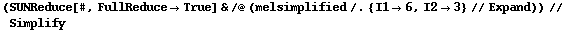 (SUNReduce[#, FullReduce -> True] & /@ (melsimplified /. {I1 -> 6, I2 -> 3} // Expand)) // Simplify
