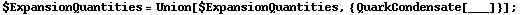 $ExpansionQuantities = Union[$ExpansionQuantities, {QuarkCondensate[___]}] ;