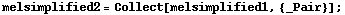 melsimplified2 = Collect[melsimplified1, {_Pair}] ;