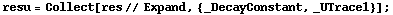 resu = Collect[res // Expand, {_DecayConstant, _UTrace1}] ;