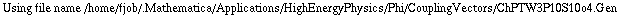Using file name /home/fjob/.Mathematica/Applications/HighEnergyPhysics/Phi/CouplingVectors/ChPTW3P10S10o4.Gen
