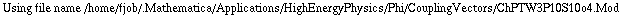 Using file name /home/fjob/.Mathematica/Applications/HighEnergyPhysics/Phi/CouplingVectors/ChPTW3P10S10o4.Mod