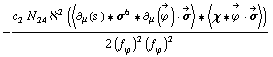 -(c _ 2^(  ) N _ 24^(  ) ℵ^2 (< ∂ _ μ(s^( )) '6 σ^6 '6 ∂ _ μ(Overscript[ϕ^( ), ->]) &middot; Overscript[σ, ->] > '6 < χ '6 Overscript[ϕ^( ), ->] &middot; Overscript[σ, ->] >))/(2 (f _ ϕ^(�   ))^2 (f _ ϕ^(�   ))^2)