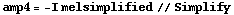 amp4 = -I melsimplified // Simplify
