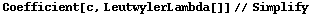 Coefficient[c, LeutwylerLambda[]] // Simplify