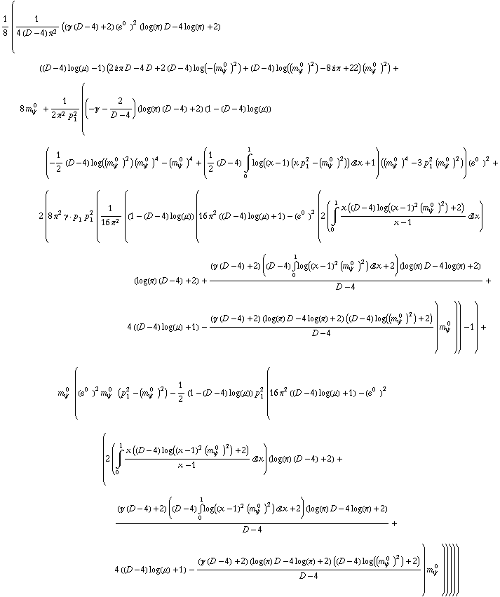 1/8 (1/(4 (D - 4) π^2) ((J (D - 4) + 2) (e^(0  ))^2 (log(π) D - 4 log(π) + 2) ((D - 4) log(μ) - 1) (2 i π D - 4 D + 2 (D - 4) log(-(m _ ψ^( 0  ))^2) + (D - 4) log((m _ ψ^( 0  ))^2) - 8 i π + 22) (m _ ψ^( 0  ))^2) + 8 m _ ψ^( 0  ) + 1/(2 π^2 p _ 1^2) ((-J - 2/(D - 4)) (log(π) (D - 4) + 2) (1 - (D - 4) log(μ)) (-1/2 (D - 4) log((m _ ψ^( 0  ))^2) (m _ ψ^( 0  ))^4 - (m _ ψ^( 0  ))^4 + (1/2 (D - 4) Underoverscript[∫, 0, arg3] log((x - 1) (x p _ 1^2 - (m _ ψ^( 0  ))^2)) d x + 1) ((m _ ψ^( 0  ))^4 - 3 p _ 1^2 (m _ ψ^( 0  ))^2)) (e^(0  ))^2 + 2 (8 π^2 γ  ·  p _ 1 p _ 1^2 (1/(16 π^2) ((1 - (D - 4) log(μ)) (16 π^2 ((D - 4) log(μ) + 1) - (e^(0  ))^2 (2 (Underoverscript[∫, 0, arg3] (x ((D - 4) log((x - 1)^2 (m _ ψ^( 0  ))^2) + 2))/(x - 1) d x) (log(π) (D - 4) + 2) + ((J (D - 4) + 2) ((D - 4) Underoverscript[∫, 0, arg3] log((x - 1)^2 (m _ ψ^( 0  ))^2) d x + 2) (log(π) D - 4 log(π) + 2))/(D - 4) + 4 ((D - 4) log(μ) + 1) - ((J (D - 4) + 2) (log(π) D - 4 log(π) + 2) ((D - 4) log((m _ ψ^( 0  ))^2) + 2))/(D - 4)) m _ ψ^( 0  ))) - 1) + m _ ψ^( 0  ) ((e^(0  ))^2 m _ ψ^( 0  ) (p _ 1^2 - (m _ ψ^( 0  ))^2) - 1/2 (1 - (D - 4) log(μ)) p _ 1^2 (16 π^2 ((D - 4) log(μ) + 1) - (e^(0  ))^2 (2 (Underoverscript[∫, 0, arg3] (x ((D - 4) log((x - 1)^2 (m _ ψ^( 0  ))^2) + 2))/(x - 1) d x) (log(π) (D - 4) + 2) + ((J (D - 4) + 2) ((D - 4) Underoverscript[∫, 0, arg3] log((x - 1)^2 (m _ ψ^( 0  ))^2) d x + 2) (log(π) D - 4 log(π) + 2))/(D - 4) + 4 ((D - 4) log(μ) + 1) - ((J (D - 4) + 2) (log(π) D - 4 log(π) + 2) ((D - 4) log((m _ ψ^( 0  ))^2) + 2))/(D - 4)) m _ ψ^( 0  ))))))