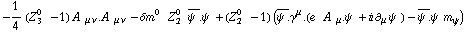 -1/4 (Z _ 3^(0  ) - 1) A^( ) _ (μ ν) . A^( ) _ (μ ν) - δm^(0  ) Z _ 2^(0  ) Overscript[ψ^( ), _] . ψ^( ) + (Z _ 2^(0  ) - 1) (Overscript[ψ^( ), _] . γ^μ . (e^(  ) A^( ) _ μ . ψ^( ) + i ∂ _ μ ψ^( ) _ ^) - Overscript[ψ^( ), _] . ψ^( ) m _ ψ^(   ))