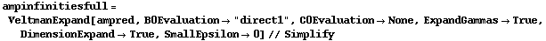 ampinfinitiesfull = VeltmanExpand[ampred, B0Evaluation -> "direct1", C0Evaluation -> None, ExpandGammas -> True, DimensionExpand -> True, SmallEpsilon -> 0] // Simplify