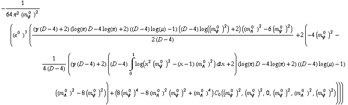 -1/(64 π^2 (m _ ψ^( 0  ))^2) ((e^(0  ))^3 (((J (D - 4) + 2) (log(π) D - 4 log(π) + 2) ((D - 4) log(μ) - 1) ((D - 4) log((m _ ψ^( 0  ))^2) + 2) ((m _ A^( 0  ))^2 - 6 (m _ ψ^( 0  ))^2))/(2 (D - 4)) + 2 (-4 (m _ ψ^( 0  ))^2 - 1/(4 (D - 4)) ((J (D - 4) + 2) ((D - 4) Underoverscript[∫, 0, arg3] log(x^2 (m _ ψ^( 0  ))^2 - (x - 1) (m _ A^( 0  ))^2) d x + 2) (log(π) D - 4 log(π) + 2) ((D - 4) log(μ) - 1) ((m _ A^( 0  ))^2 - 8 (m _ ψ^( 0  ))^2)) + (8 (m _ ψ^( 0  ))^4 - 8 (m _ A^( 0  ))^2 (m _ ψ^( 0  ))^2 + (m _ A^( 0  ))^4) C _ 0((m _ ψ^( 0  ))^2, (m _ ψ^( 0  ))^2, 0, (m _ ψ^( 0  ))^2, (m _ A^( 0  ))^2, (m _ ψ^( 0  ))^2))))