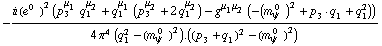 -(i (e^(0  ))^2 (p _ 3^μ _ 1 q _ 1^μ _ 2 + q _ 1^μ _ 1 (p _ 3^μ _ 2 + 2 q _ 1^μ _ 2) - g^(μ _ 1  μ _ 2) (-(m _ ψ^( 0  ))^2 + p _ 3  ·  q _ 1 + q _ 1^2)))/(4 π^4 (q _ 1^2 - (m _ ψ^( 0  ))^2) . ((p _ 3 + q _ 1)^2 - (m _ ψ^( 0  ))^2))