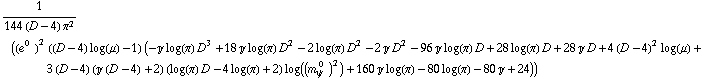 1/(144 (D - 4) π^2) ((e^(0  ))^2 ((D - 4) log(μ) - 1) (-J log(π) D^3 + 18 J log(π) D^2 - 2 log(π) D^2 - 2 J D^2 - 96 J log(π) D + 28 log(π) D + 28 J D + 4 (D - 4)^2 log(μ) + 3 (D - 4) (J (D - 4) + 2) (log(π) D - 4 log(π) + 2) log((m _ ψ^( 0  ))^2) + 160 J log(π) - 80 log(π) - 80 J + 24))