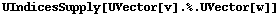 UIndicesSupply[UVector[v] . % . UVector[w]]