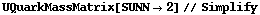 UQuarkMassMatrix[SUNN -> 2] // Simplify